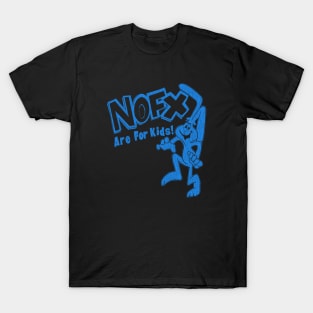90s nofx are for kids blue T-Shirt